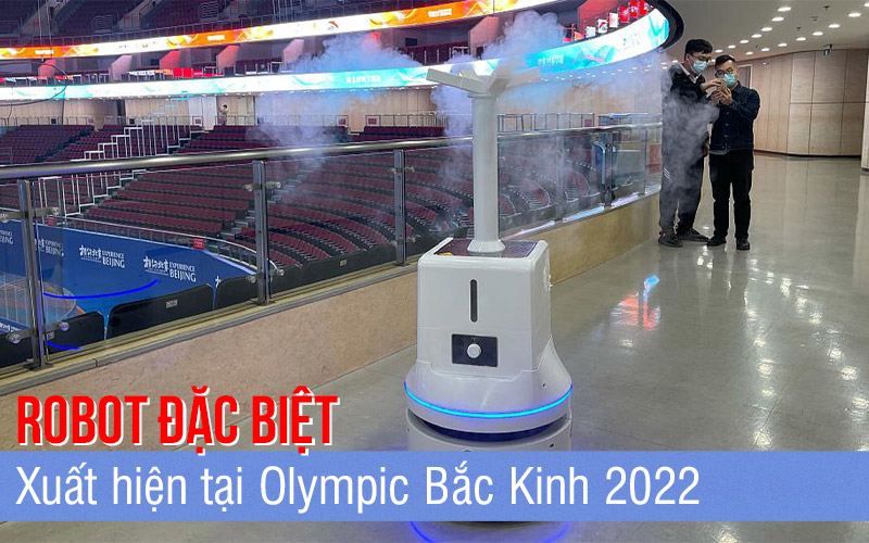 Robot đặc biệt xuất hiện tại Olympic Bắc Kinh 2022