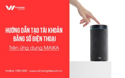 Hướng dẫn tạo tài khoản bằng số điện thoại trên ứng dụng MAIKA