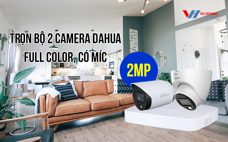 Lắp đặt trọn bộ 2 camera DAHUA Full Color 2MP có míc giá rẻ
