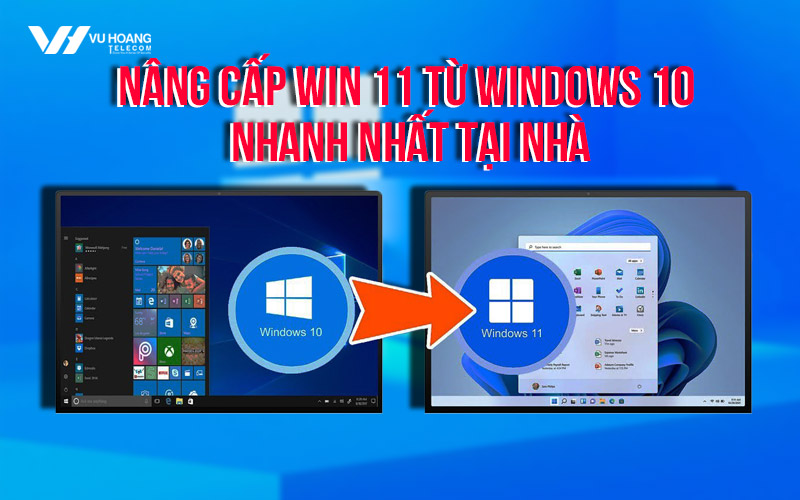 nang cap win 11 tu windows 10