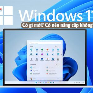 windows 11 co gi moi co nen nang cap khong