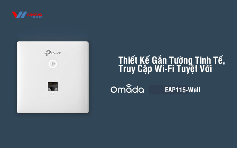 Access Point Wi-Fi Gắn Tường Chuẩn N Tốc Độ 300Mbps TP-LINK EAP615-Wall