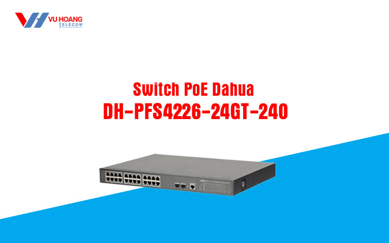 Switch PoE Dahua DH-PFS4226-24GT-240