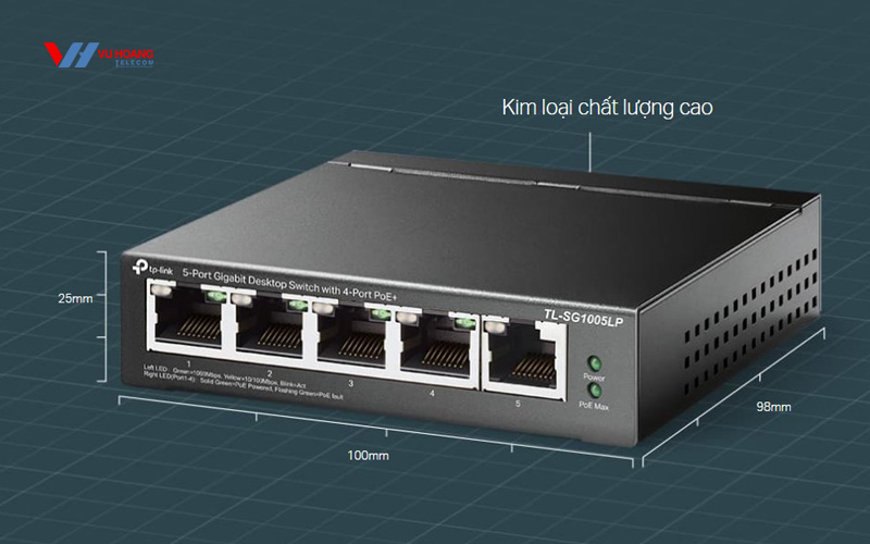 TL-SG1005LP có vỏ kim loại bền