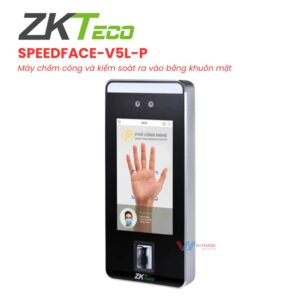 ZKTeco SpeedFace-V5L-P Chấm Công Khuôn Mặt AI