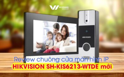 review-chuong-cua-man-hinh-HIKVISION-SH-KIS6213-WTDE