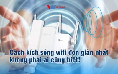 cach kich song wifi don gian nhat