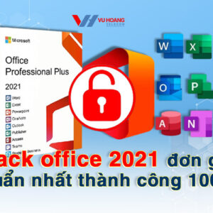 crack office 2021 don gian chuan nhat