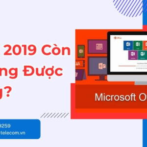 Office 2019 Còn Dùng Được Không? Cách Kích Hoạt