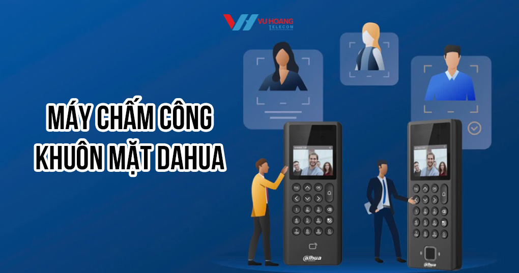 Máy chấm công khuôn mặt DAHUA