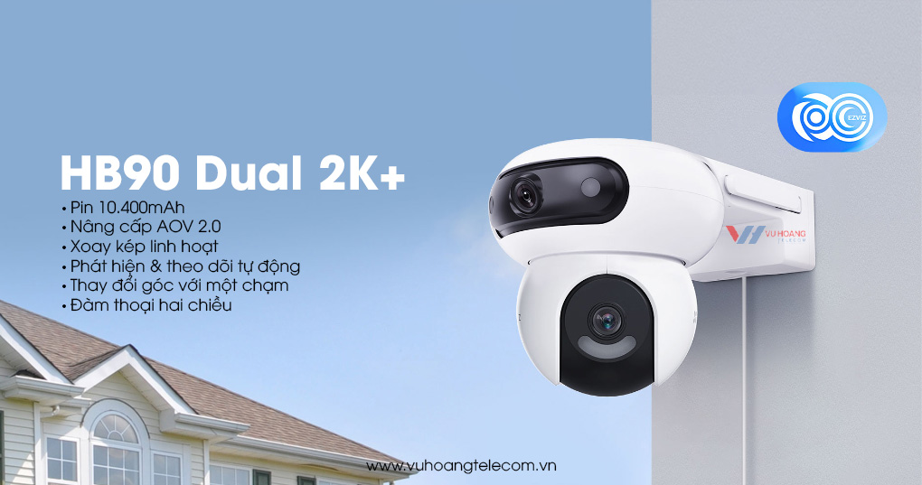Camera EZVIZ HB90 Dual 2K+ Pin trâu 10.400mAh chính hãng tại Vũ Hoàng Telecom