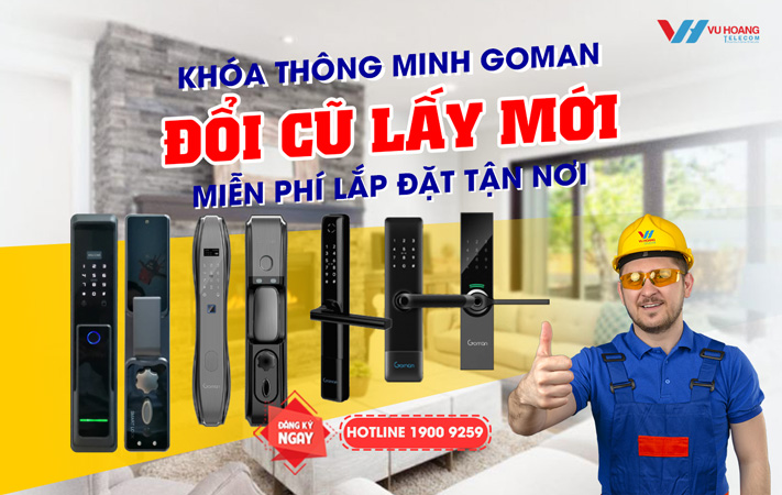 Khuyến mãi đổi cũ lấy mới khóa Goman giá rẻ tại Vũ Hoàng Telecom
