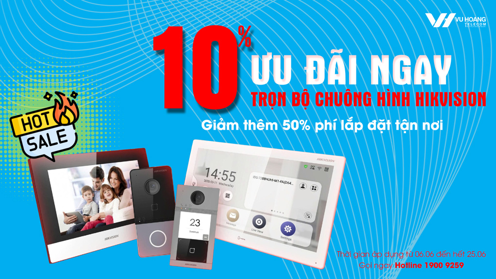 Ưu đãi bộ chuông hình Hikvision giảm 10% tại Vũ Hoàng Telecom