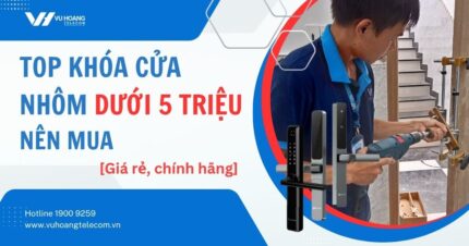 Top khóa cửa nhôm dưới 5 triệu nên mua 2025 | Giá rẻ, chính hãng