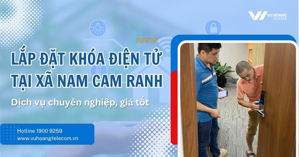 Dịch vụ lắp khóa điện tử tại Nam Cam Ranh chuyên nghiệp