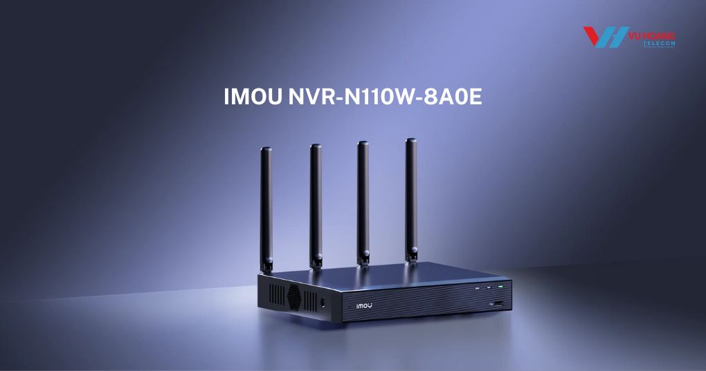 Đầu Ghi IMOU NVR-N110W-8A0E - Wifi 10 Kênh 4K Giá Tốt