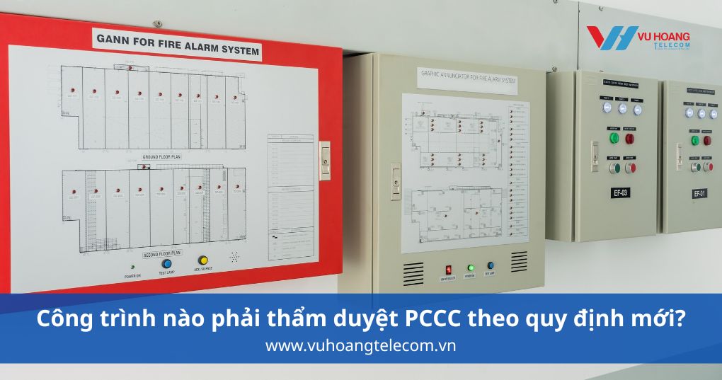 Công trình nào phải thẩm duyệt PCCC theo quy định mới?