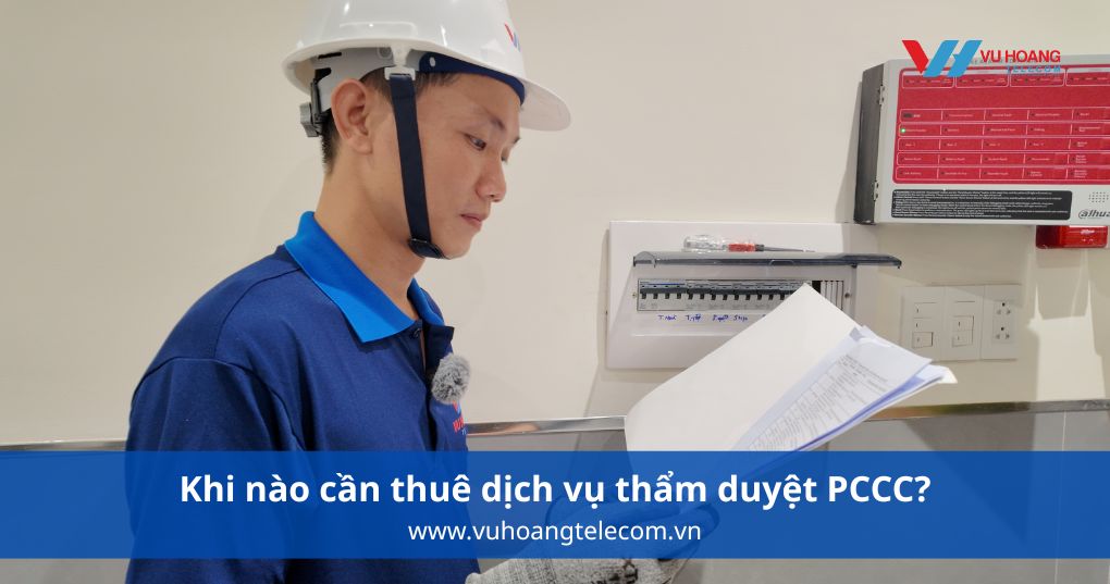 Khi nào cần thuê dịch vụ thẩm duyệt PCCC?