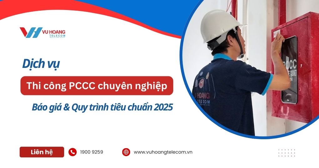 Dịch vụ thi công PCCC chuyên nghiệp, uy tín
