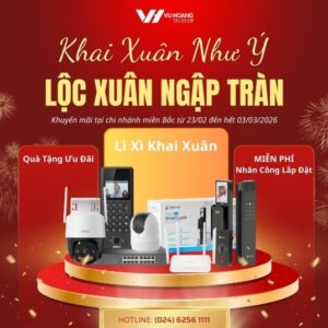 Mua thiết bị an ninh 2026 chính hãng - Tặng quà khai Xuân