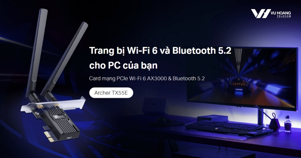 Card mạng TP-Link Archer TX55E Wi-Fi 6 AX3000, chipset Intel, BT 5.2, PCIe, 2402Mbps, OFDMA, WPA3, mạ vàng