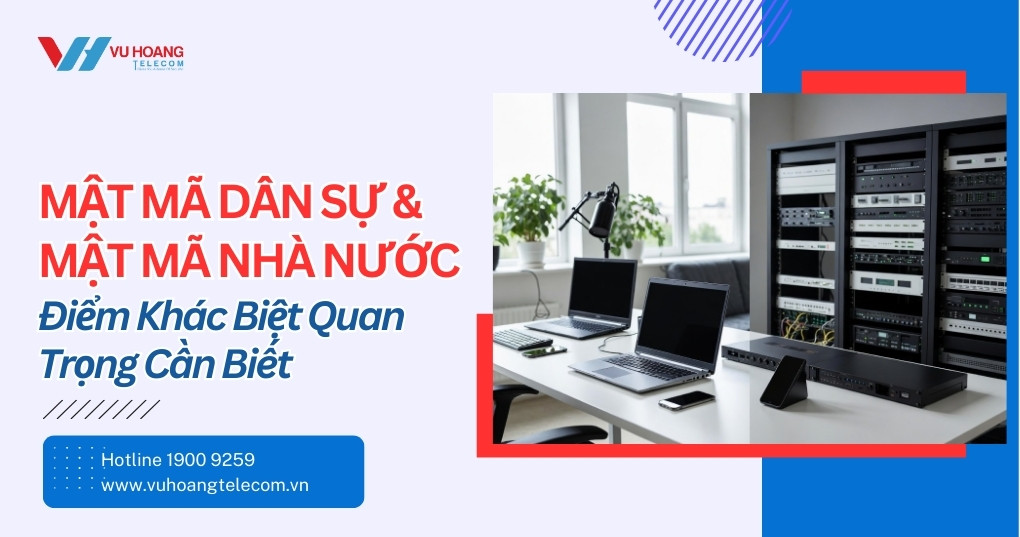 Mật Mã Dân Sự vs Mật Mã Nhà Nước: Điểm Khác Biệt Quan Trọng Cần Biết