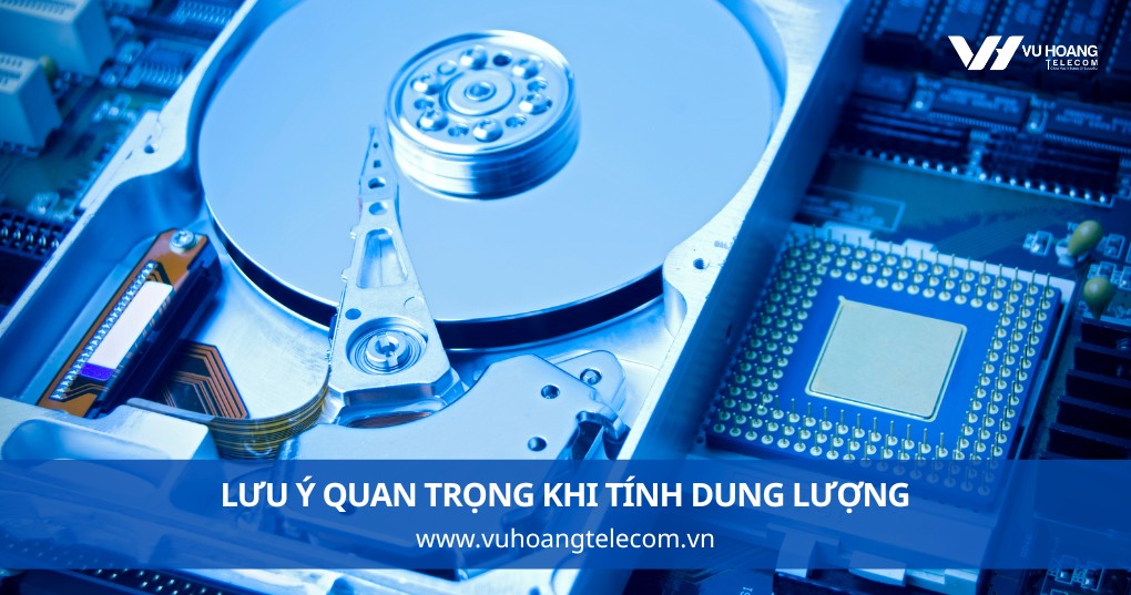 Lưu Ý Quan Trọng Khi Tính Dung Lượng