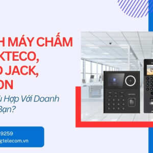 So Sánh Máy Chấm Công ZKTeco Ronald Jack Hikvision