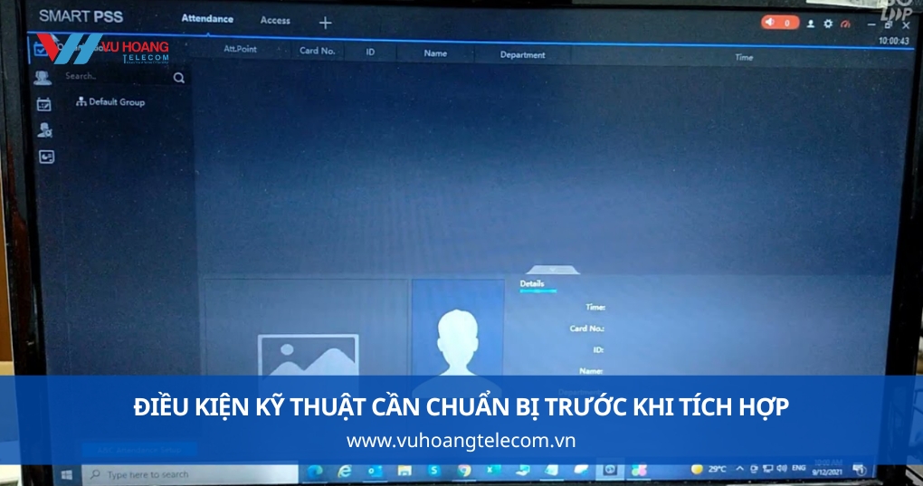 Điều Kiện Kỹ Thuật Cần Chuẩn Bị Trước Khi Tích Hợp