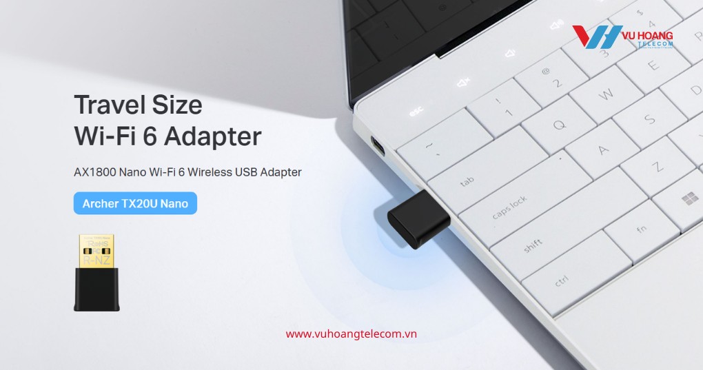 USB WiFi TP-Link Archer TX20U Nano AX1800, Wi-Fi 6, OFDMA, WPA3, thiết kế siêu nhỏ