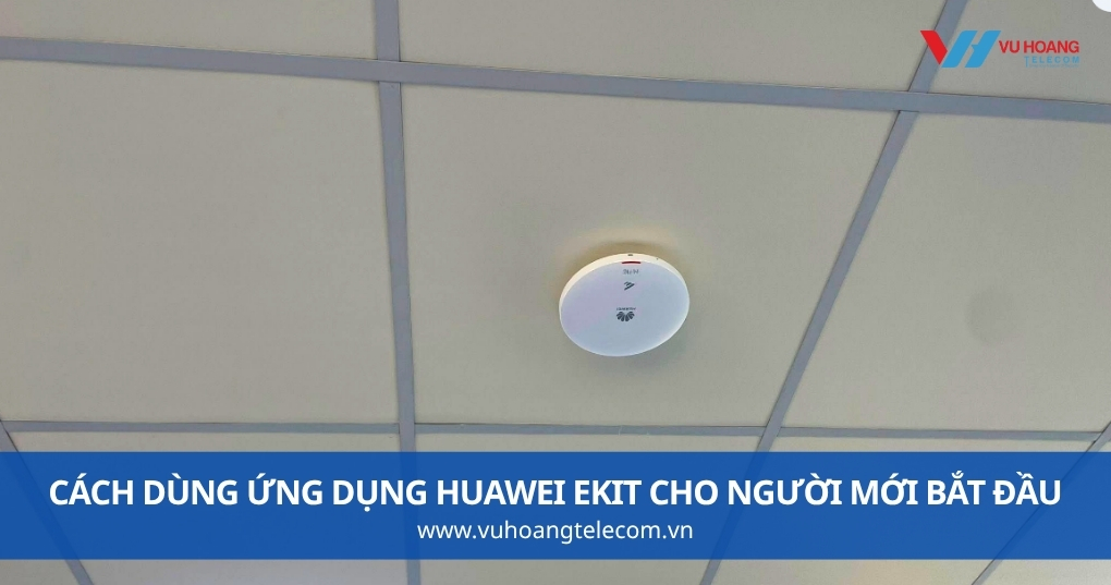 Cách Dùng Ứng Dụng Huawei eKit Cho Người Mới Bắt Đầu