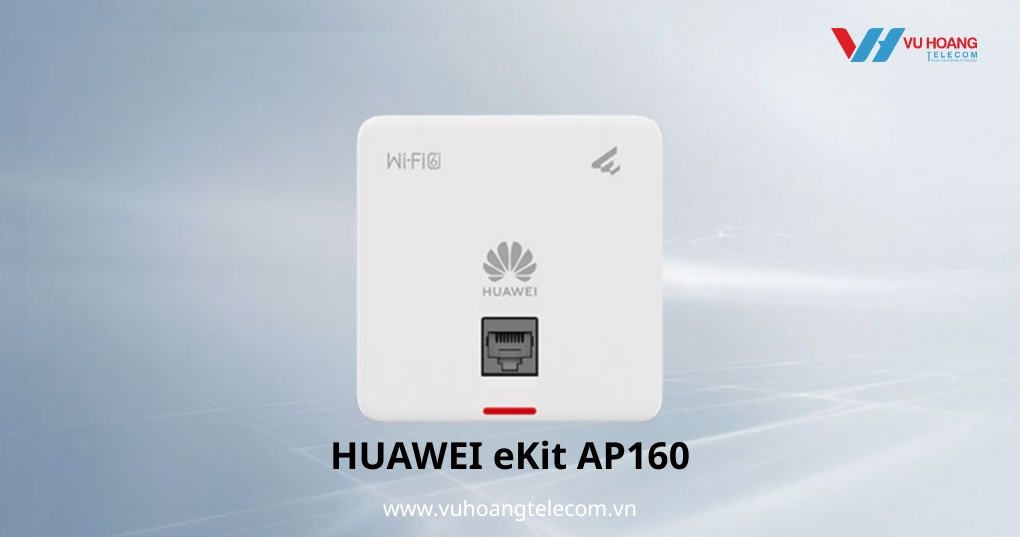 Bộ phát Wifi HUAWEI eKit AP160 - Wifi 6, PoE, Phủ Sóng 10m