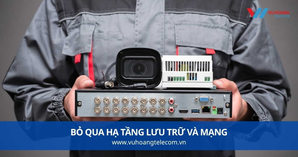 Bỏ Qua Hạ Tầng Lưu Trữ Và Mạng