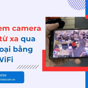 Cách sử dụng phần mềm DMSS Dahua trên điện thoại