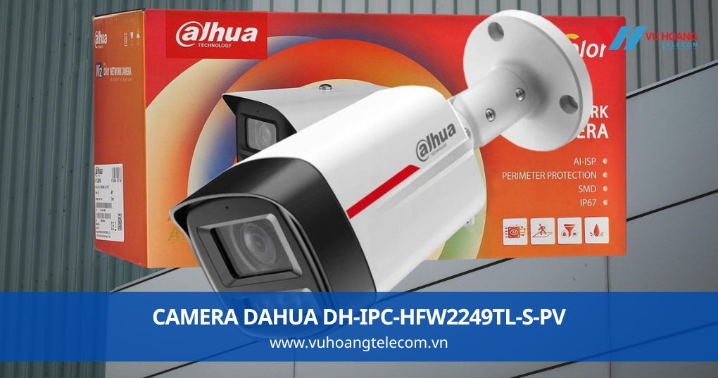 Camera Dahua DH-IPC-HFW2249TL-S-PV