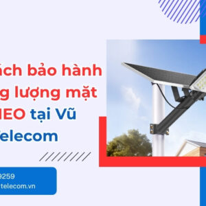 Chính Sách Bảo Hành Đèn Năng Lượng Mặt Trời GONEO