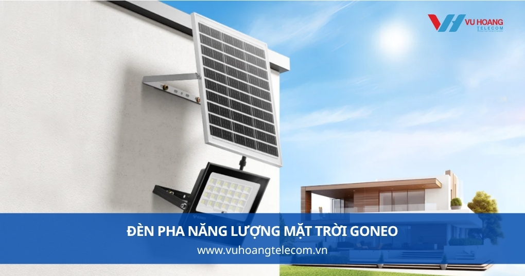 đèn năng lượng mặt trời GONEO tiết kiệm điện