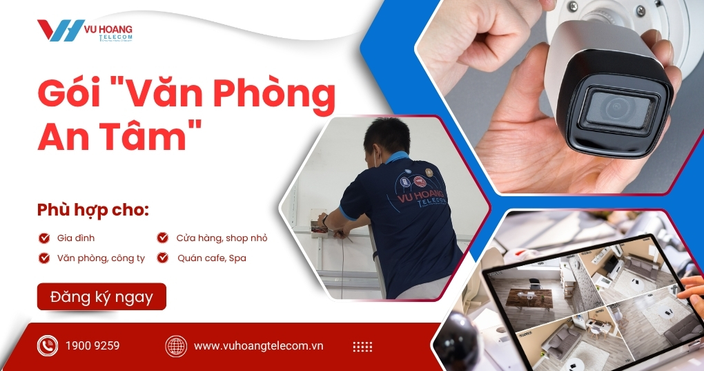 Gói "Văn Phòng An Tâm" - Phù hợp shop, cửa hàng, nhà riêng