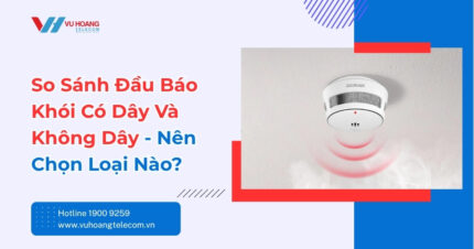 So Sánh Đầu Báo Khói Có Dây Và Không Dây - Chọn Loại Nào?