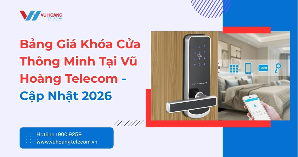 Bảng giá khóa cửa thông minh mới nhất 2026