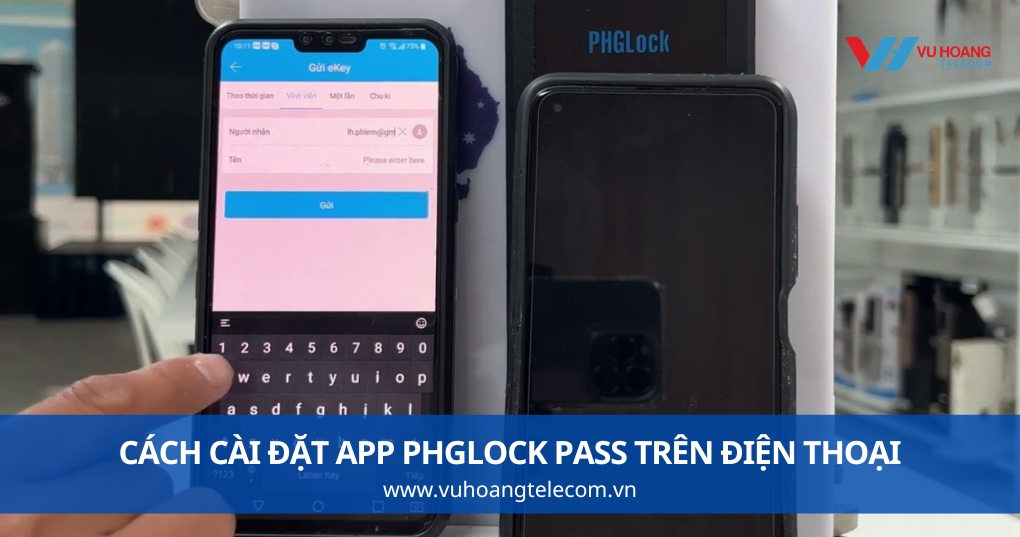 Cách Cài Đặt App PHGLock Pass Trên Điện Thoại