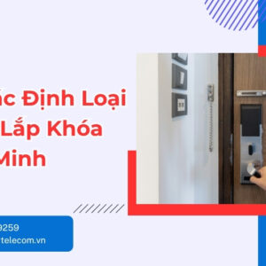 Cách Xác Định Loại Cửa Để Lắp Khóa Thông Minh Đúng