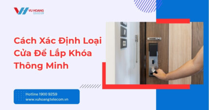 Cách Xác Định Loại Cửa Để Lắp Khóa Thông Minh Đúng