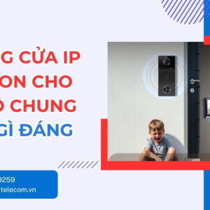 Chuông Cửa IP Hikvision Cho Căn Hộ Chung Cư Có Gì Chú Ý?