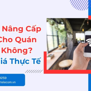 Có Nên Nâng Cấp Wifi 7 Cho Quán Cà Phê Không?