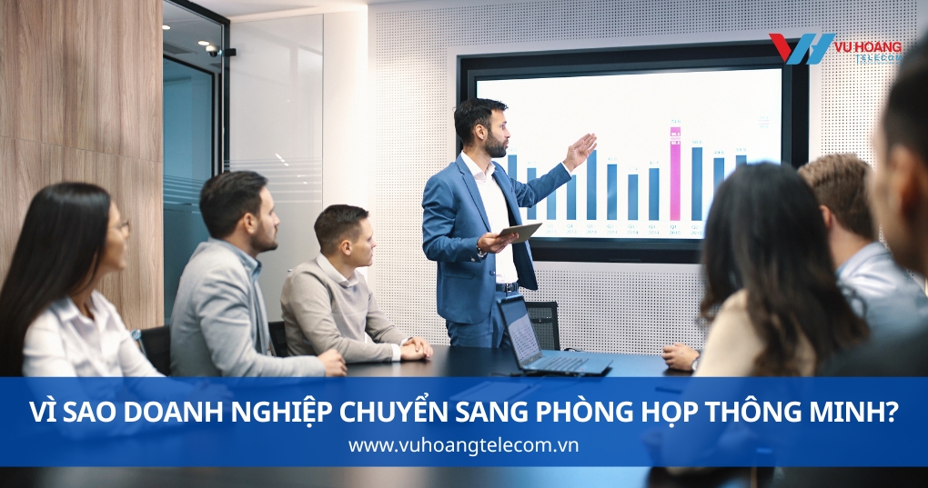 Vì Sao Doanh Nghiệp Đang Chuyển Sang Phòng Họp Thông Minh?