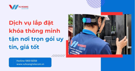 Dịch Vụ Lắp Khóa Thông Minh Trọn Gói Tận Nơi Uy Tín