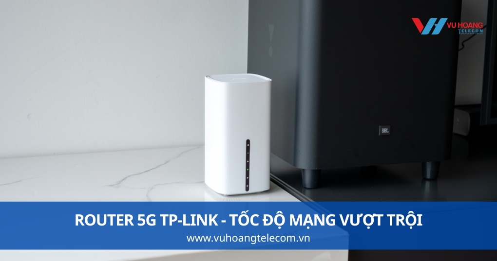 Router 5G Tp-link Dùng Sim
