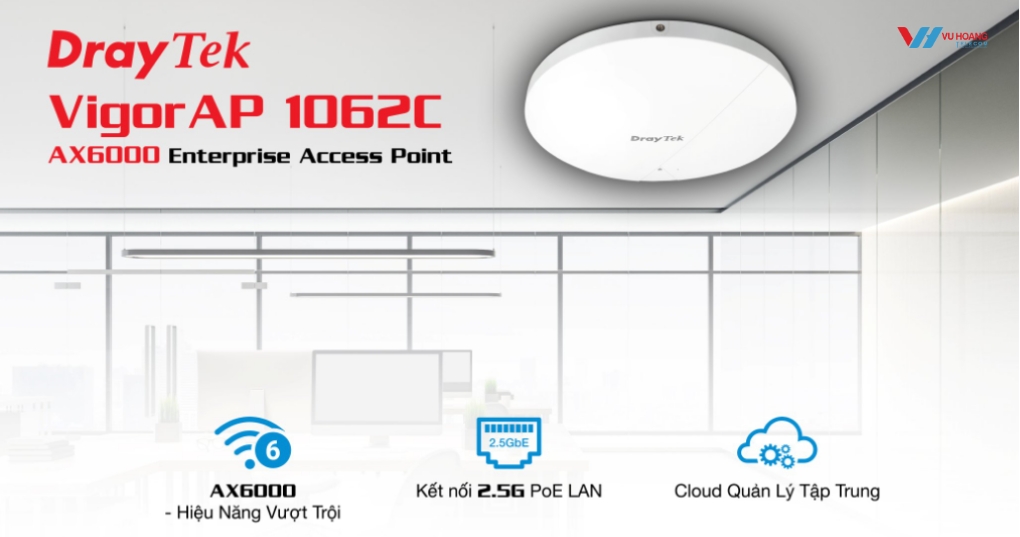 Bộ Phát Wifi Draytek VigorAP 1062C Wi-Fi 6 AX6000 Giá Tốt