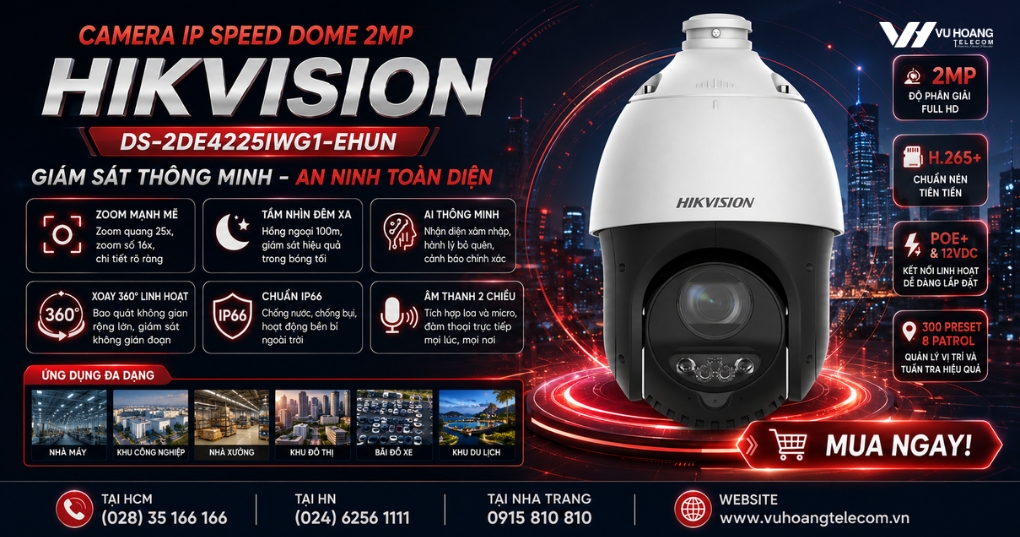 Camera Hikvision DS-2DE4225IWG1-EHUN - Zoom 25x giá tốt